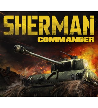 Sherman Commander Steam Key GLOBAL